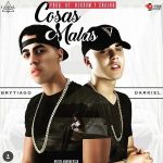 Brytiago Ft. Darkiel - Cosas Malas MP3